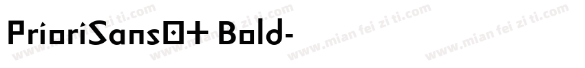 PrioriSansOT Bold字体转换